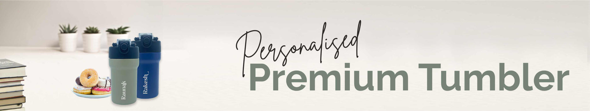 Personalised  Premium Tumblers